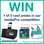 WIN awesome prizes with Elemental's bumper mediaPro competition