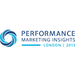 Performance Marketing Insights London 2013