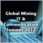Global Mining IT & Communication Summit 2012