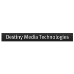 Destiny Media Announces Completion of Private Placement Financing
