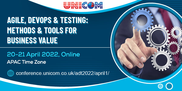 Agile, DevOps and Testing: Methods and Tools for Business Value, Online (ANZ, India and SE Asia time zone) banner 600x300