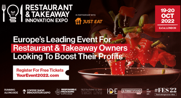 Food Entrepreneur Show 2022 and Restaurant & Takeaway Innovation Expo banner 600x300